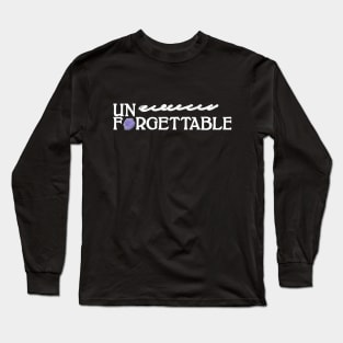 Unforgettable Long Sleeve T-Shirt